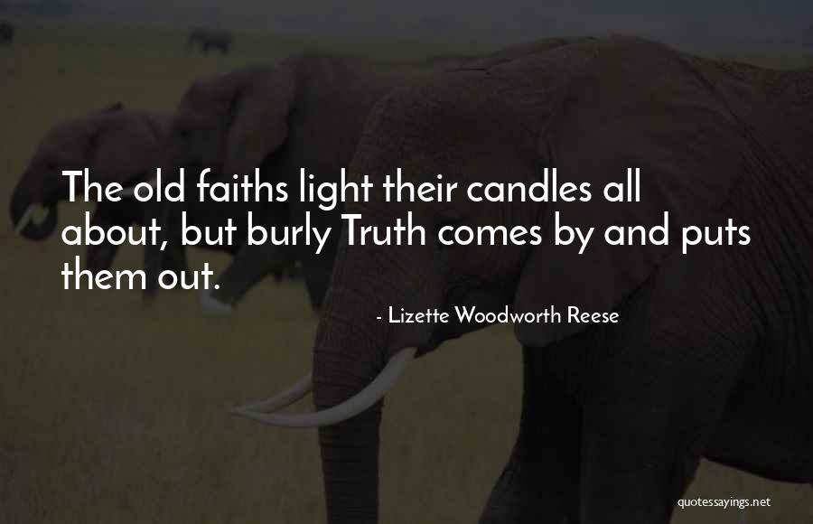 Burly Quotes By Lizette Woodworth Reese Burly Quotes By Lizette Woodworth Reese