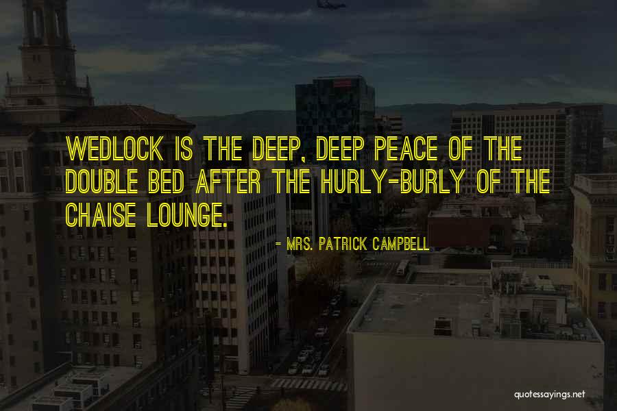Burly Quotes By Mrs. Patrick Campbell Burly Quotes By Mrs. Patrick Campbell