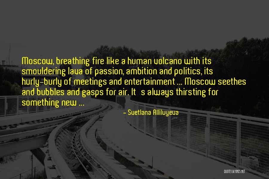 Burly Quotes By Svetlana Alliluyeva Burly Quotes By Svetlana Alliluyeva