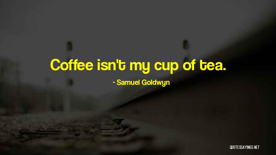 Burmeister Ginseng Quotes By Samuel Goldwyn Burmeister Ginseng Quotes By Samuel Goldwyn