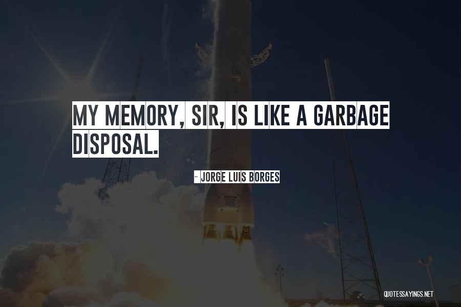 Burmeisters Edwardsville Quotes By Jorge Luis Borges Burmeisters Edwardsville Quotes By Jorge Luis Borges