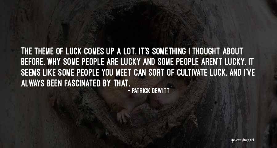 Burn Babylon Quotes By Patrick DeWitt Burn Babylon Quotes By Patrick DeWitt