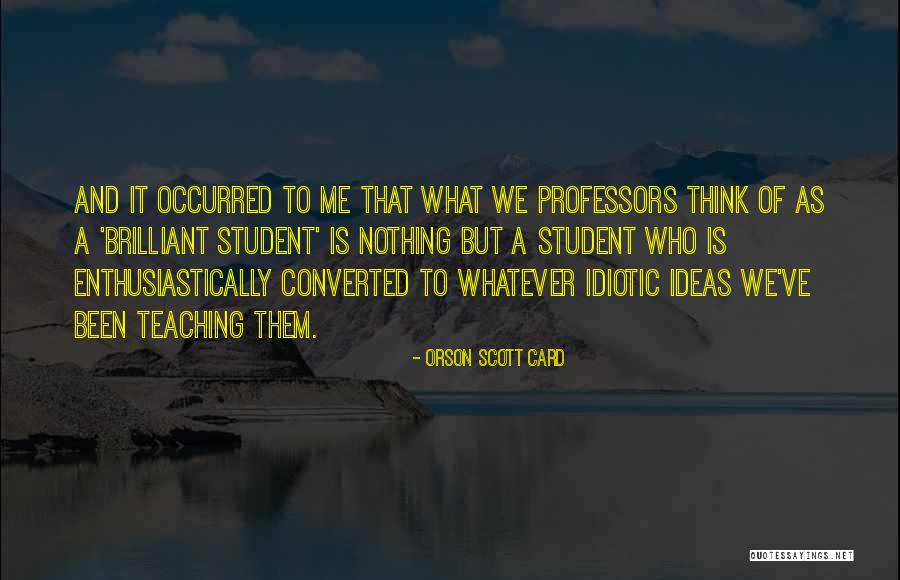 Burn Fats Quotes By Orson Scott Card Burn Fats Quotes By Orson Scott Card