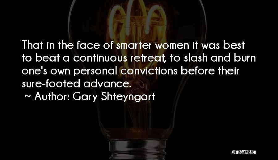 Burn Quotes By Gary Shteyngart