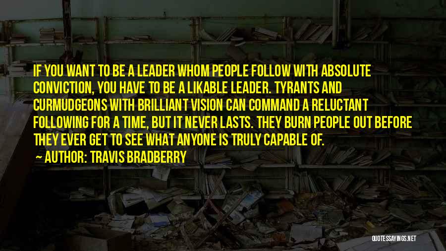 Burn Quotes By Travis Bradberry