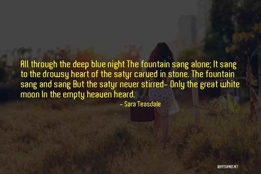 Burn The Fairy Tales Quotes By Sara Teasdale Burn The Fairy Tales Quotes By Sara Teasdale