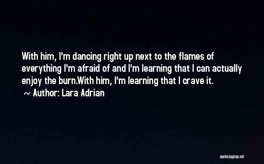 Burn Up Quotes By Lara Adrian