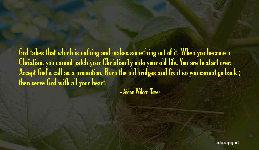 Burn Your Heart Quotes By Aiden Wilson Tozer Burn Your Heart Quotes By Aiden Wilson Tozer