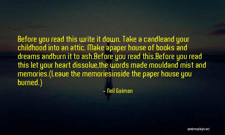 Burn Your Heart Quotes By Neil Gaiman Burn Your Heart Quotes By Neil Gaiman