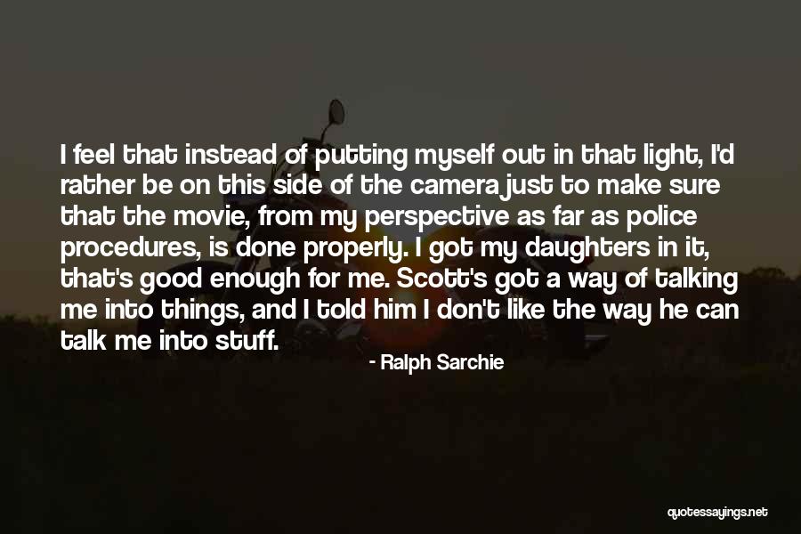 Burnadean Dorh Quotes By Ralph Sarchie