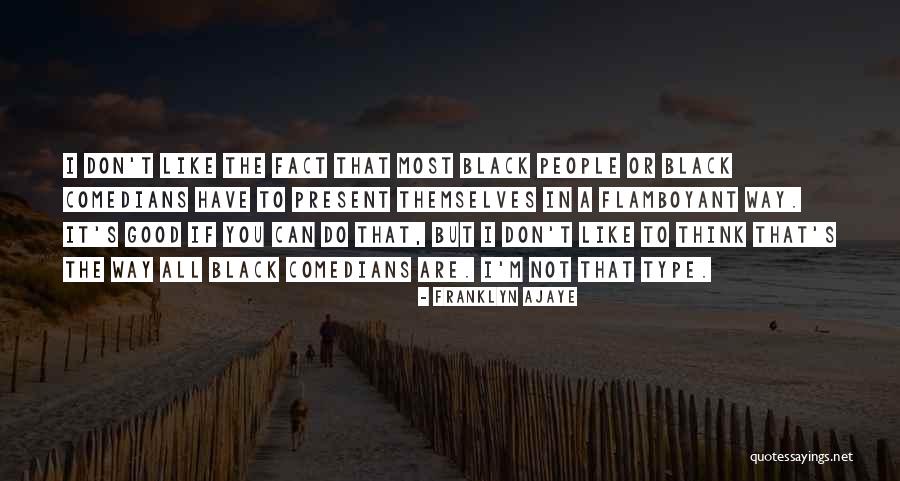 Burnadean Reynolds Quotes By Franklyn Ajaye Burnadean Reynolds Quotes By Franklyn Ajaye