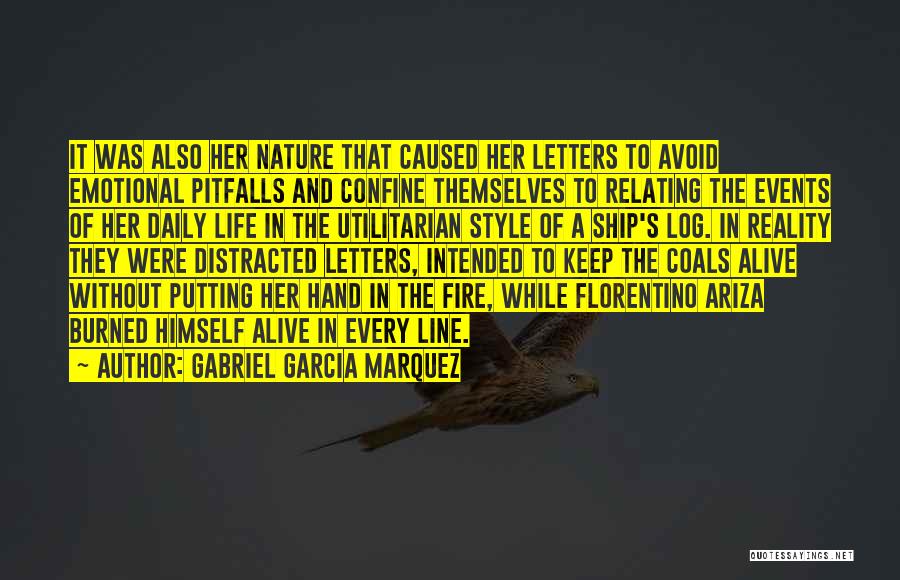 Burned Alive Quotes By Gabriel Garcia Marquez