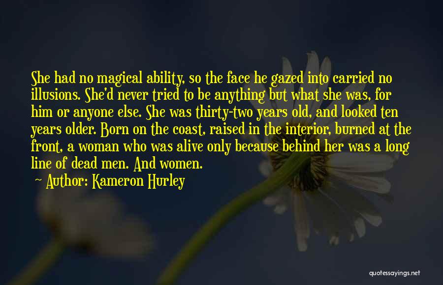 Burned Alive Quotes By Kameron Hurley