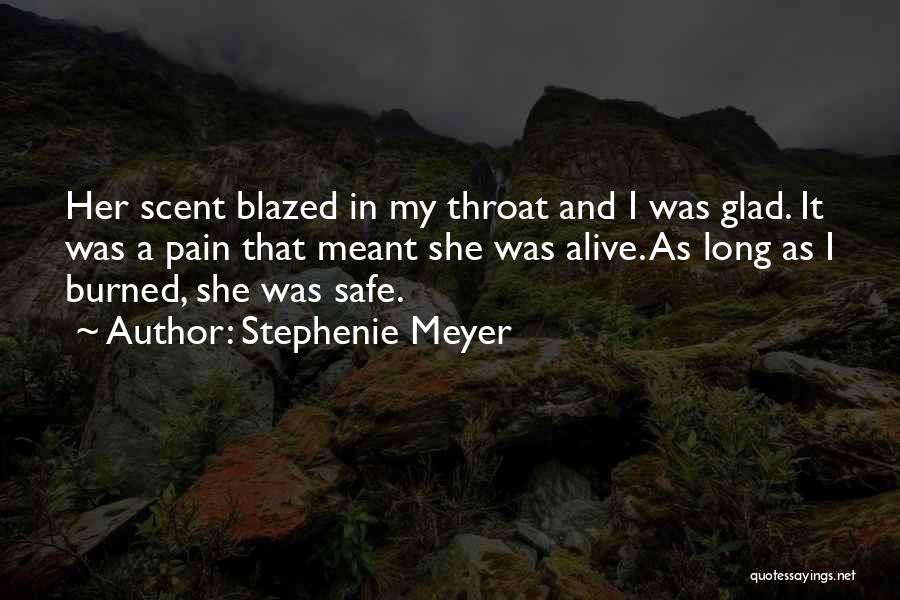 Burned Alive Quotes By Stephenie Meyer