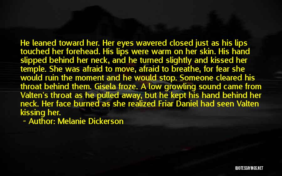 Burned Hand Quotes By Melanie Dickerson