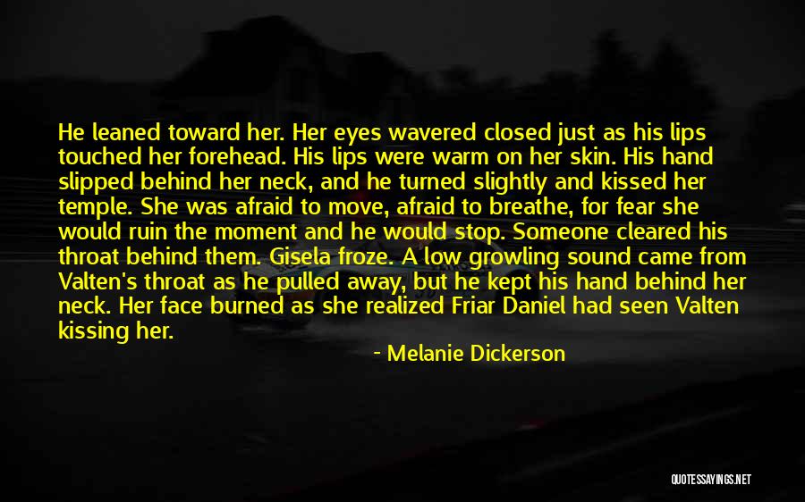 Burned Hand Quotes By Melanie Dickerson