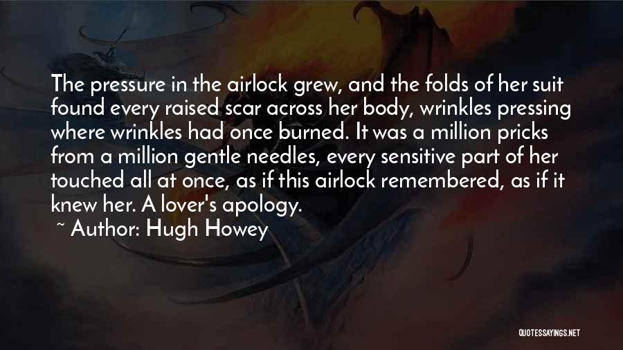 Burned Once Quotes By Hugh Howey