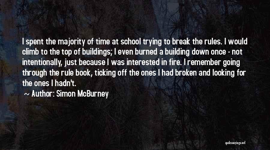 Burned Once Quotes By Simon McBurney