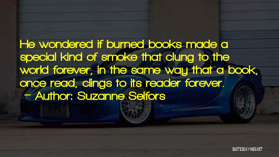 Burned Once Quotes By Suzanne Selfors