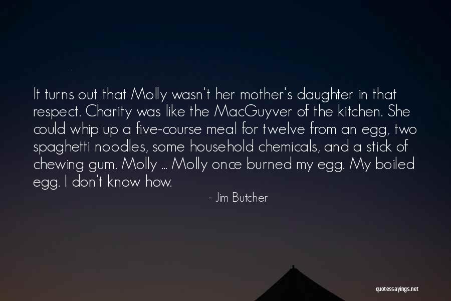 Burned Out Quotes By Jim Butcher