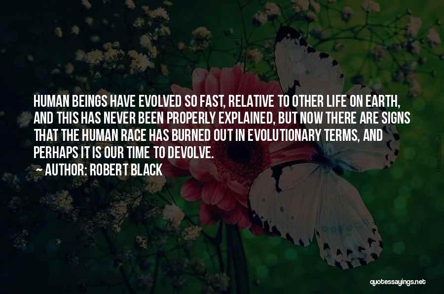 Burned Out Quotes By Robert Black