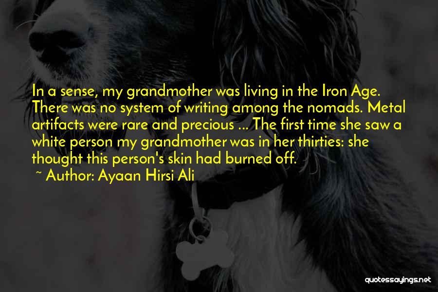 Burned Skin Quotes By Ayaan Hirsi Ali