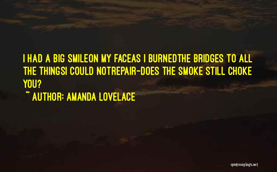 Burned Your Bridges Quotes By Amanda Lovelace