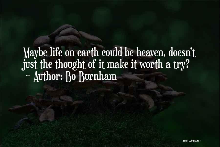 Burnham Quotes By Bo Burnham