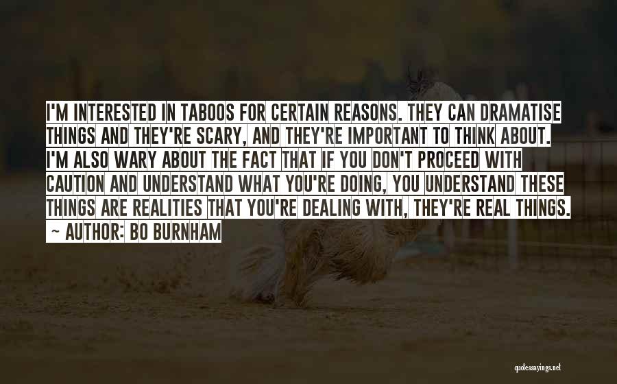 Burnham Quotes By Bo Burnham