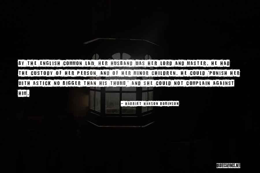 Burnhams Vancleave Quotes By Harriet Hanson Robinson Burnhams Vancleave Quotes By Harriet Hanson Robinson