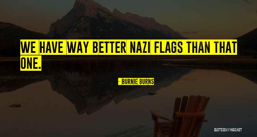 Burnie Burns Quotes 2112779