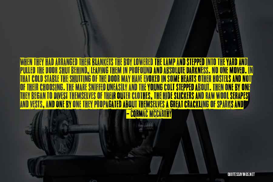 Burnier Location Quotes By Cormac McCarthy