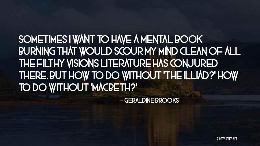 Burning A Book Quotes By Geraldine Brooks Burning A Book Quotes By Geraldine Brooks
