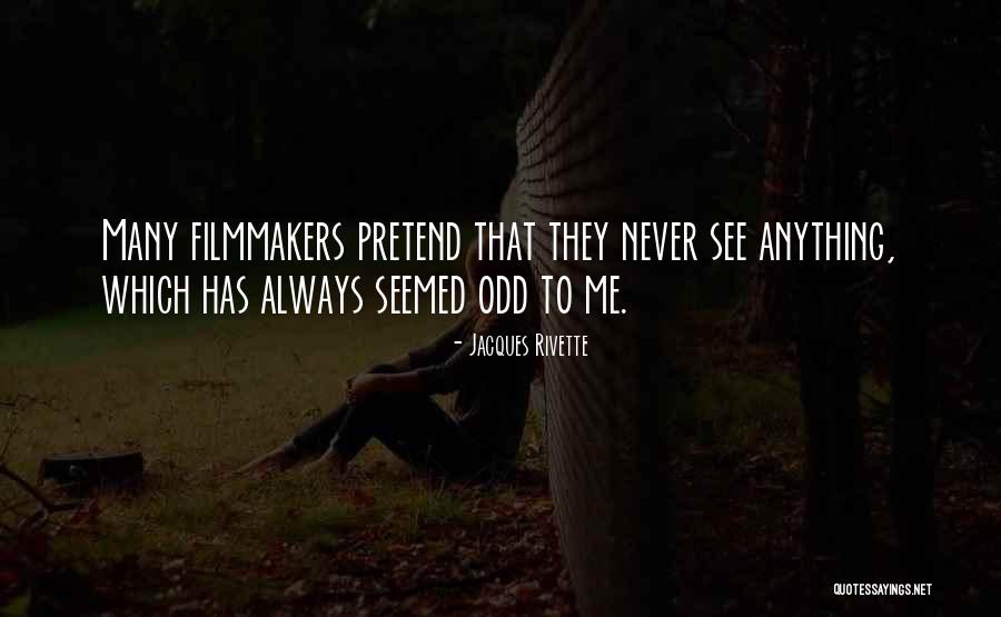 Burning Brides Quotes By Jacques Rivette Burning Brides Quotes By Jacques Rivette