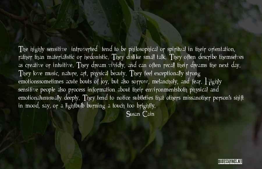 Burning Brightly Quotes By Susan Cain Burning Brightly Quotes By Susan Cain