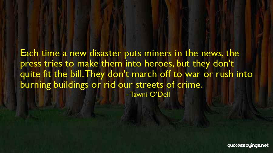 Burning Buildings Quotes By Tawni O'Dell Burning Buildings Quotes By Tawni O'Dell