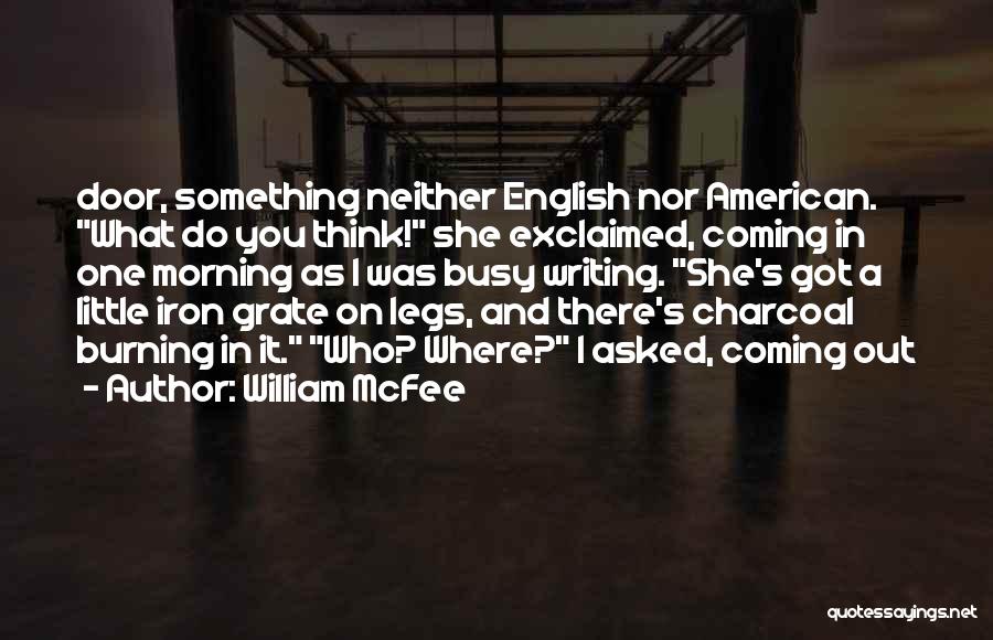 Burning Charcoal Quotes By William McFee