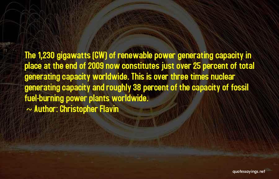 Burning Fossil Fuel Quotes By Christopher Flavin