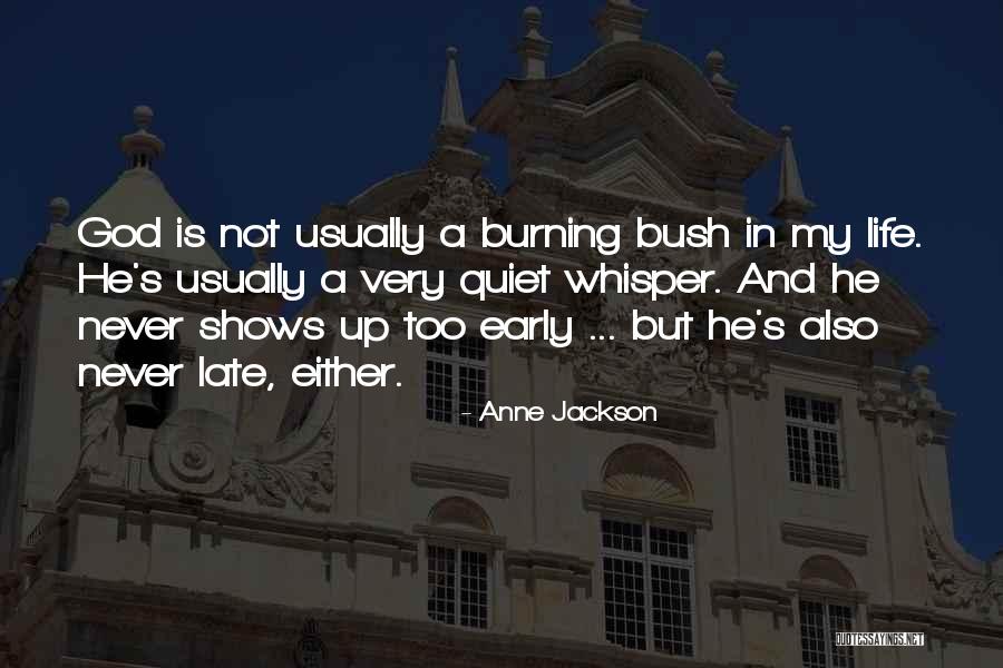 Burning God Quotes By Anne Jackson Burning God Quotes By Anne Jackson