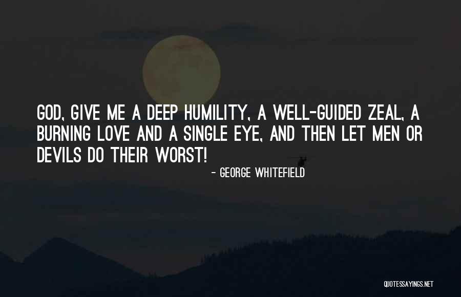 Burning God Quotes By George Whitefield Burning God Quotes By George Whitefield