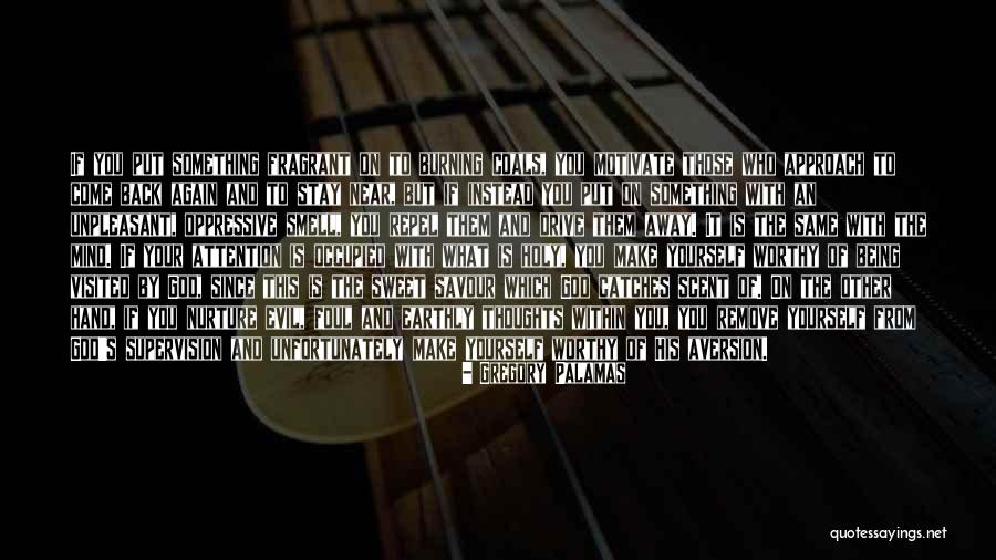 Burning God Quotes By Gregory Palamas Burning God Quotes By Gregory Palamas