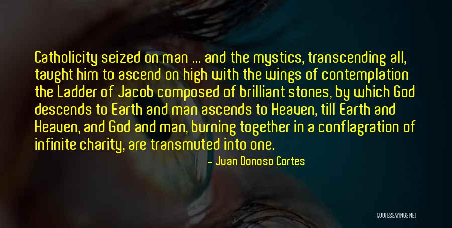 Burning God Quotes By Juan Donoso Cortes Burning God Quotes By Juan Donoso Cortes