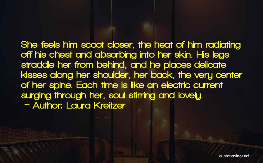 Burning Love Quotes By Laura Kreitzer