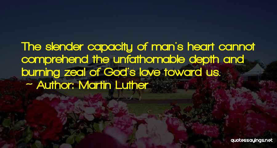 Burning Love Quotes By Martin Luther