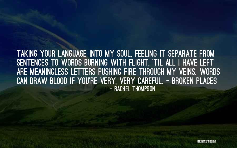 Burning Love Quotes By Rachel Thompson