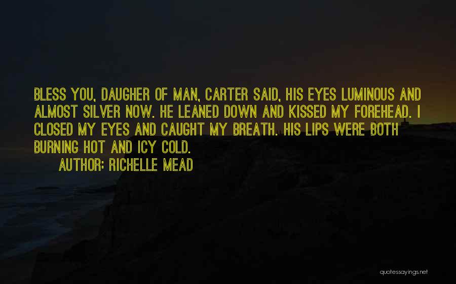Burning Love Quotes By Richelle Mead