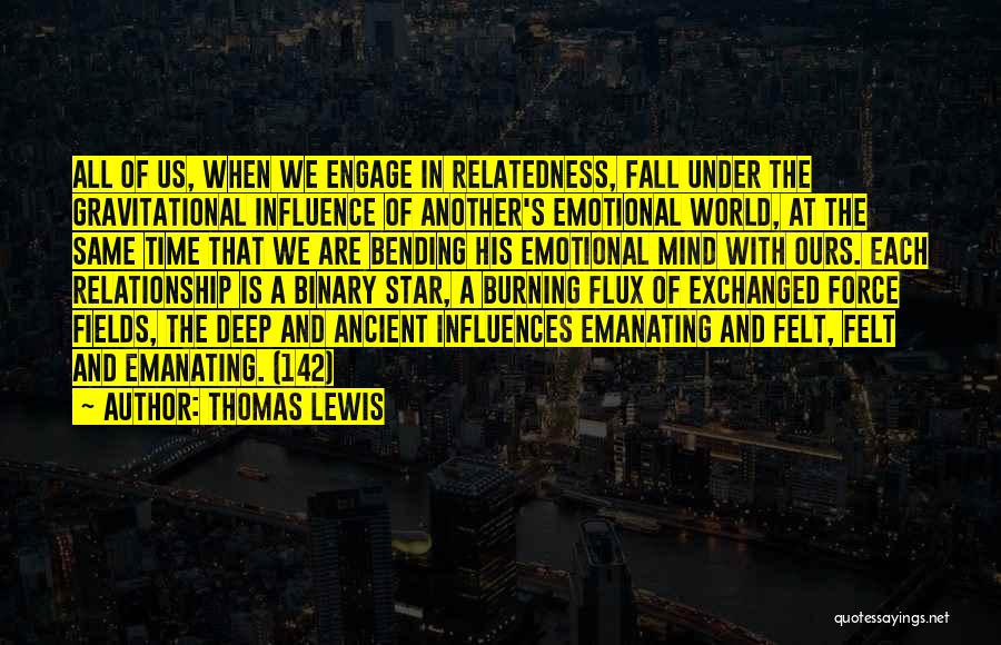 Burning Love Quotes By Thomas Lewis