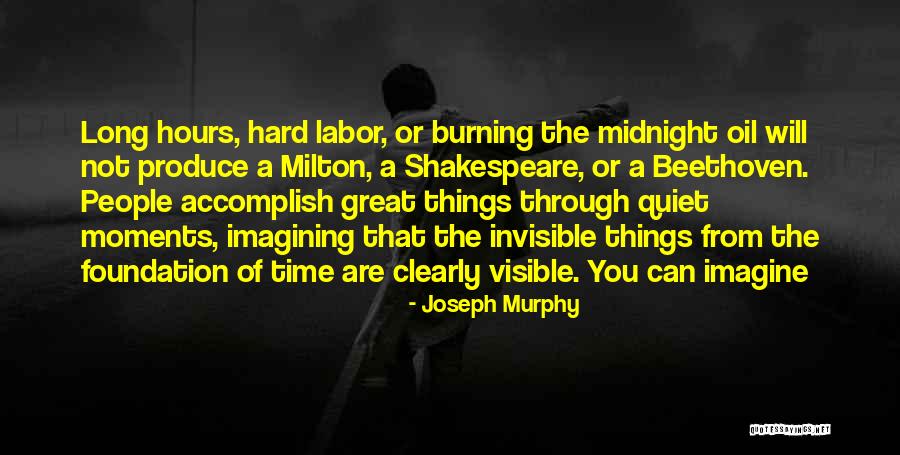 Burning Midnight Oil Quotes By Joseph Murphy Burning Midnight Oil Quotes By Joseph Murphy