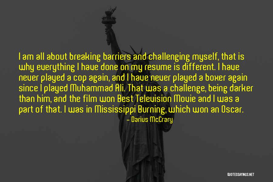 Burning Mississippi Quotes By Darius McCrary