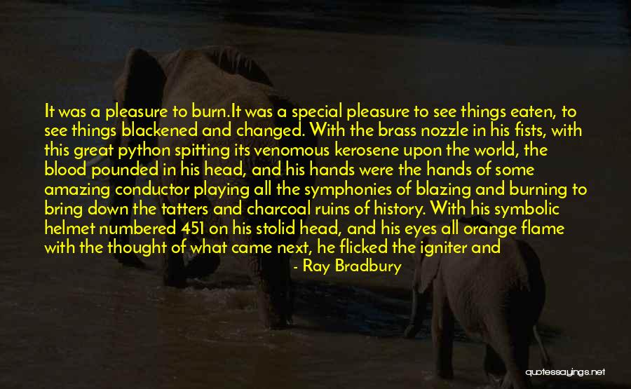 Burning Old Things Quotes By Ray Bradbury Burning Old Things Quotes By Ray Bradbury